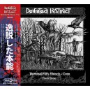 DEVIATED INSTINCT-Terminal Filth Stench​-​Core The 86 Demo + Bonus Live Newcastle Riverside 6​/​1​/​87 CD