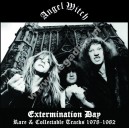 ANGEL WITCH-Extermination Day: Rare & Collectable Tracks 1978-1982 LP