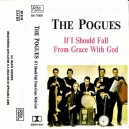 THE POGUES-If I Should Fall From Grace With God MC