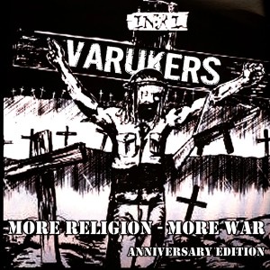 THE VARUKERS-More Religion - More War (Anniversary Edition) LP