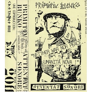 ATTENTAT SONORE / PRIMITIV BUNKO-Split MC