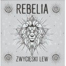 REBELIA-Zwycięski Lew CD