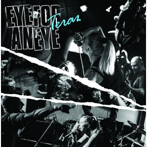 EYE FOR AN EYE-Teraz CD