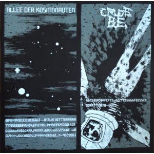ALLEE DER KOSMONAUTEN / CRUDE B.E.-Split 10''