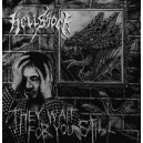 HELLSHOCK-They Wait For You Still LP