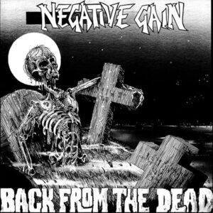 NEGATIVE GAIN-Back From The Dead LP
