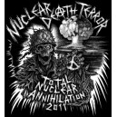 NUCLEAR DEATH TERROR-Total Nuclear Annihilation 2011 CD