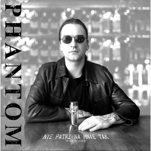 PHANTOM-Nie Patrz Na Mnie Tak LP