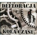 DEFLORACJA-Koła Czasu CD