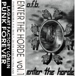 V/A O.F.B. Enter The Horde Vol.1 MC