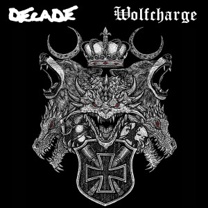 DECADE / WOLFCHARGE-Split LP