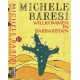 MICHELE BARESI-Willkommen In Barbaristan MC