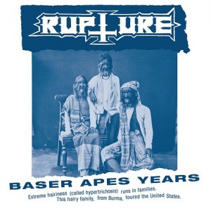RUPTURE-Baser Apes Years LP