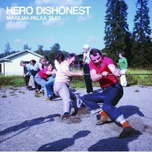 HERO DISHONEST-Maailma Palaa Taas LP