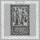 APATIA-Bóg, Honor, Ojczyzna - Faszyzm LP