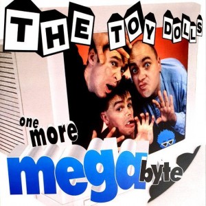 THE TOY DOLLS-One More Megabyte LP