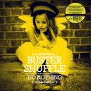 BUSTER SHUFFLE-Do Nothing LP