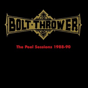 BOLT THROWER-The Peel Sessions 1988-90 LP