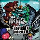 LA VIRGEN DEL POZO / TROPIEZO-Split 7''