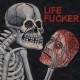 LIFE FUCKER-s/t 7''