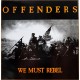 OFFENDERS-We Must Rebel LP