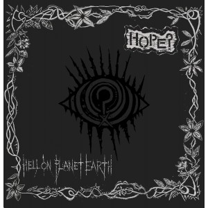 HOPE?-Hell On Planet Earth LP