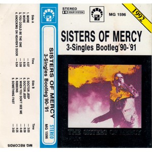 SISTERS OF MERCY-1990-91: 3 Singles Bootleg MC