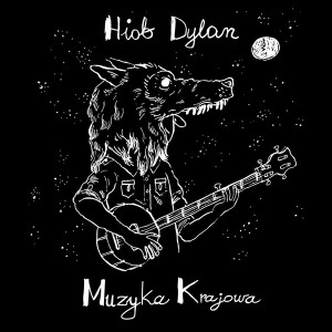 HIOB DYLAN-Muzyka Krajowa CD