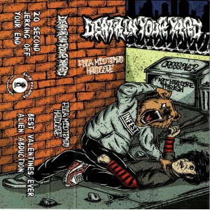 DEATH IN YOUR YARD-Fuck Midtempo Hardcore MC