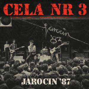 CELA NR 3-Jarocin '87 LP