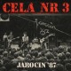 CELA NR 3-Jarocin '87 LP