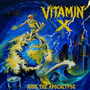 VITAMIN X-Ride The Apocalypse LP
