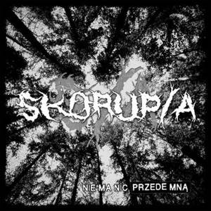 SKORUP/A-Nie Ma Nic Przede Mną LP