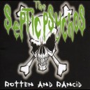 SEPTIC PSYCHOS-Rotten and rancid CD