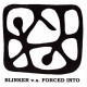 BLINKER/FORCED INTO-Split 7''