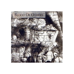 BLOOD OF OTHERS-s/t 7''