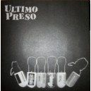 ULTIMO PRESO-s/t 7''