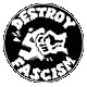 DESTROY FASCISM