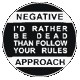 NEGATIVE APPROACH