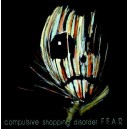 COMPULSIVE SHOPPING DISORDER-Fear CD