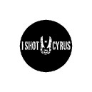 I SHOT CYRUS