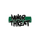 MINOR THREAT