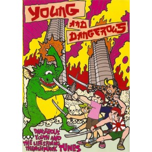 YOUNG AND DANGEROUS-Dangerous youth and the life saving thrashpunk tunes CD