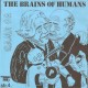 THE BRAINS OF HUMANS-Game 88 7''