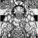 BURN THE CROSS/HOLY EXTERMINATION-Split 7''