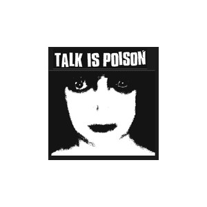 073 TALK IS POISON