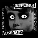 ELASTICDEATH/OBSESIF KOMPULSIF-Split CD