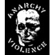 ANARCHY & VIOLENCE