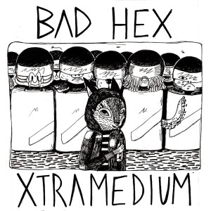 BAD HEX / XTRAMEDIUM-Split 7''