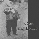 MOCEM NAPLOCHO-s/t 7''